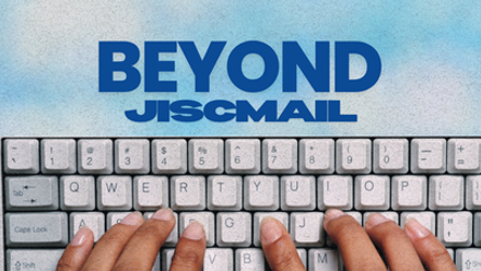 BeyondJiscmail_ResourceGrid_440x248.png